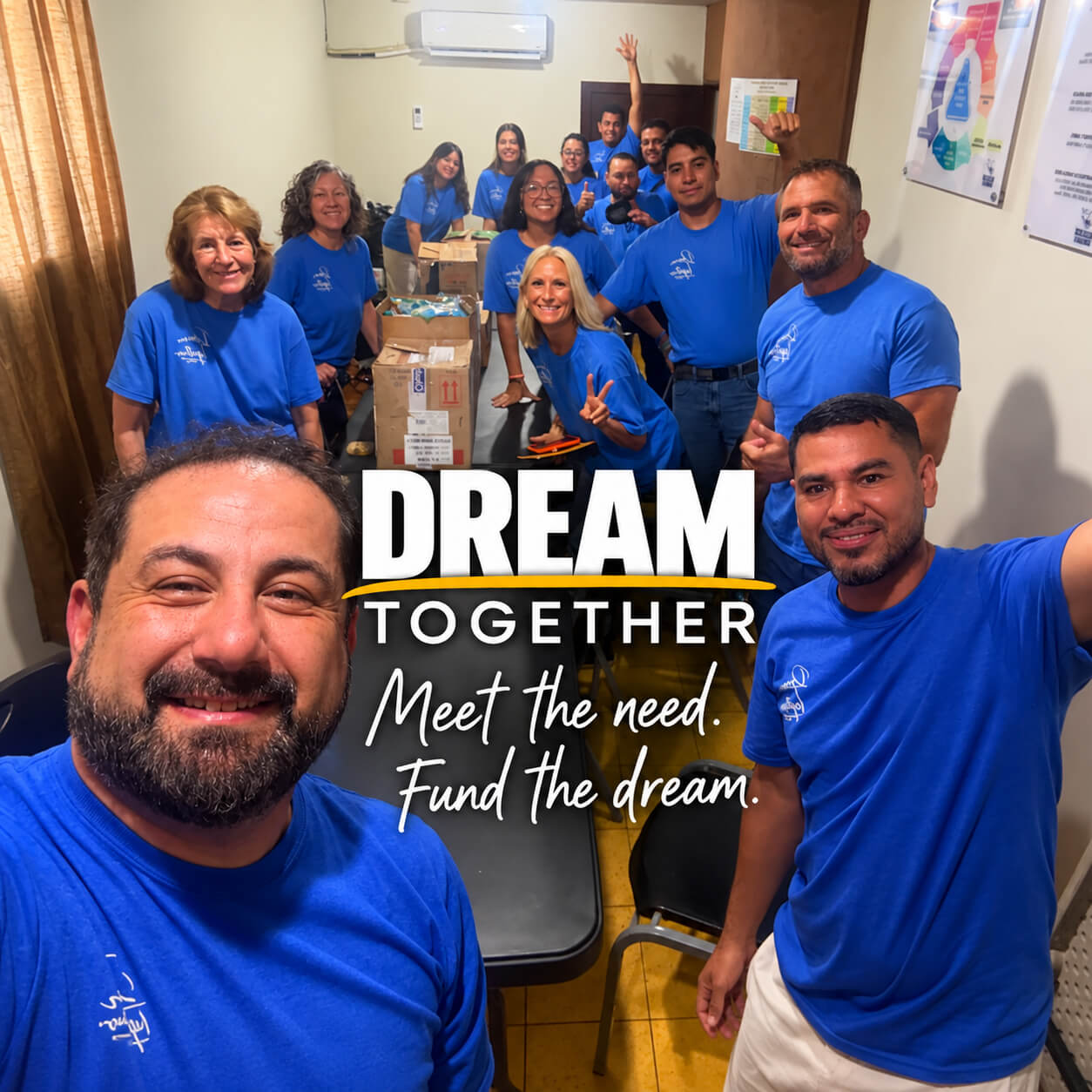 Dream Together Meet the need. Fund the Dream.