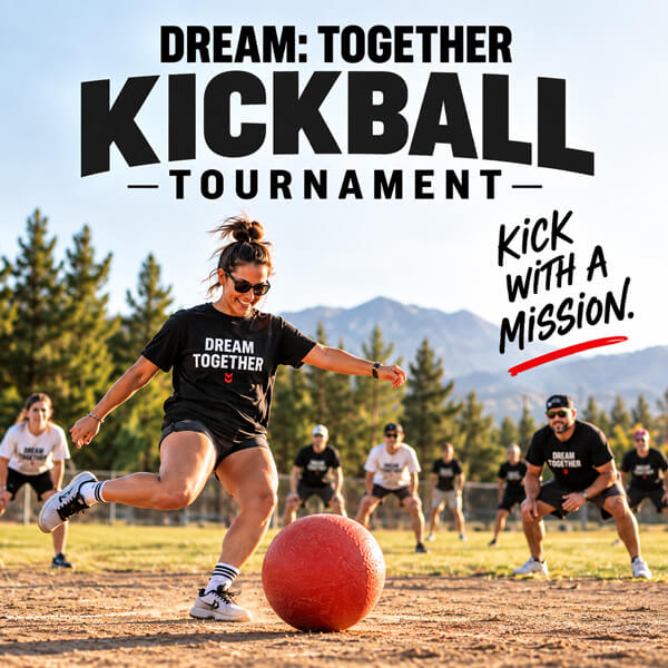 event-kickball-tournament DREAM: Together Kickball Tournament